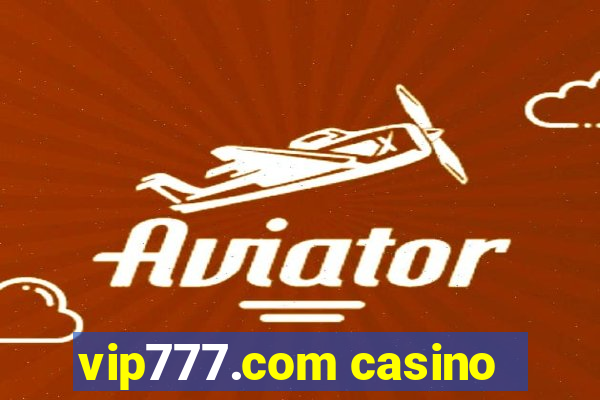 vip777.com casino